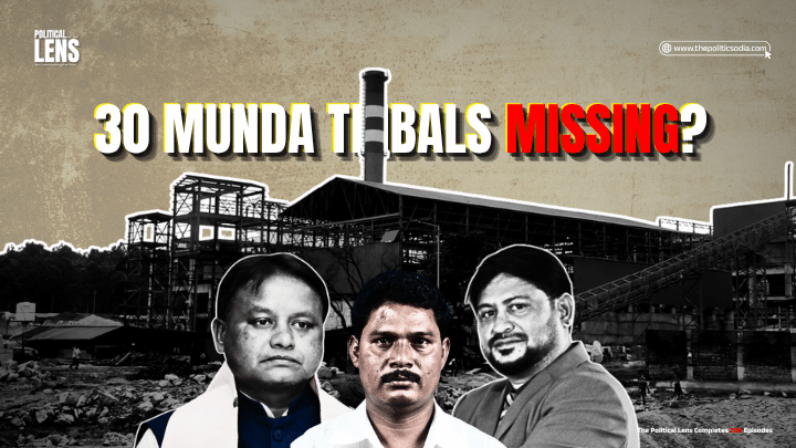 Dilu’s Game, Mohan’s Trouble? 30 Munda Tribals Allegedly Missing, 100+ Acres of Tribal Land Under Question, PM Modi Must Take Note : Super Exclusive